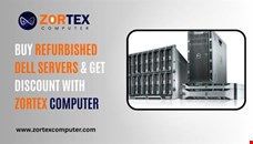 Buy Refurbished Dell Servers & Get a Discount with Zortex Computer