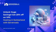 Unlock Huge Savings! Get 20% off on VPS Hosting in Switzerland with Serverwala