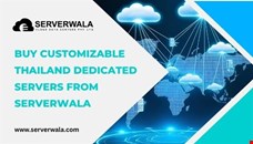 Buy Customizable Thailand Dedicated Servers from Serverwala