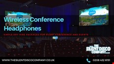 Wireless Conference Headphones Hire for Corporate and Silent Events in UK