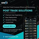 Streamline Your Trade Operations with Reliable a Post Trade Solution Provider