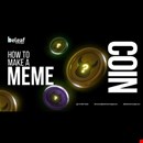 From Idea to Crypto: Create a Meme Coin in Minutes