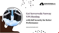 Get Serverwala Norway VPS Hosting with full Security for Better Performance